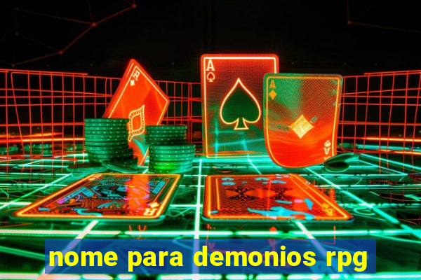 nome para demonios rpg